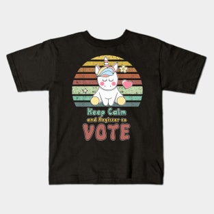 Keep Calm and Register to VOTE retro vintage style Unicorn quote Kids T-Shirt